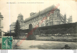 18.  BOURGES .  La Cathédrale Vue Du Jardin De L'Archevéché. - Bourges