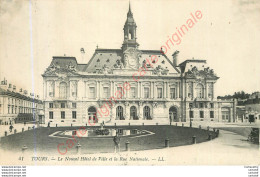 37.  TOURS . Le Nouvel Hôtel De Ville Et La Rue Nationale . - Tours