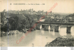 11.  CARCASSONNE .  La Cité Et L'Aude . - Carcassonne