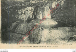 38.  Les Grottes De LA BALME .  La Grande Fontaine . - La Balme-les-Grottes