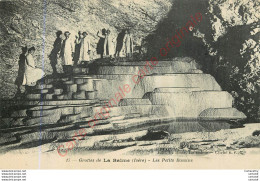 38.  Les Grottes De LA BALME .  Les Petits Bassins . - La Balme-les-Grottes