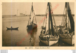 34.  SETE .  Barques De Pêche Au Port . - Sete (Cette)