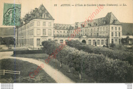 71.  AUTUN .  Ecole De Cavalerie . Ancien Séminaire . - Autun