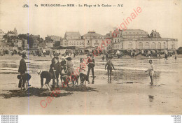 62.  BOULOGNE SUR MER .  La Plage Et Le Casino ; - Boulogne Sur Mer