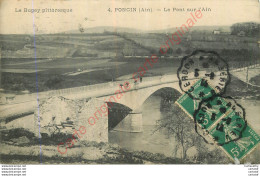 01.  PONCIN .  Le POnt Sur L'Ain . - Zonder Classificatie