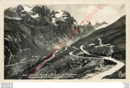 73.  VAL D'ISERE . Route De L'Iseran .  Maison Cantonnière Et Lacets . - Val D'Isere