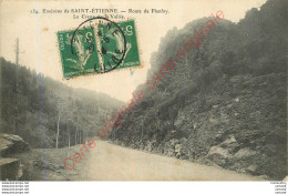 42.  SAINT ETIENNE .   Route De Planfoy . Le Creux De La Vallée . - Saint Etienne