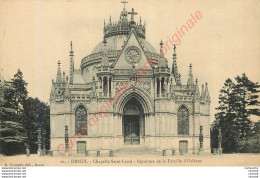 28.  DREUX .  Chapelle St-Louis .  Sépulture De La Famille D'Orléans . - Dreux