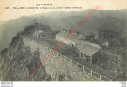 65.  PIC Du MIDI De BIGORRE . Observatoire à 2877 Mètres D'Altitude . - Otros & Sin Clasificación