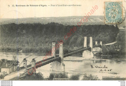 47.  VALENCE D'AGEN .  Pont D'Auvillars Sur Garonne . - Other & Unclassified