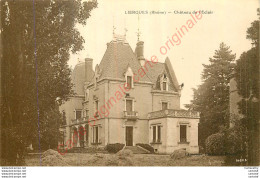 69.  LIERGUES .  Château De L'Eclair . - Otros & Sin Clasificación