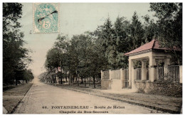 77 FONTAINEBLEAU - Route De Melun, Chapelle Du Bon Secours  - Fontainebleau