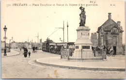 45 ORLEANS - Place Dauphine Et Jeanne D'arc Guerriere  - Orleans