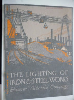 Cartoncino "THE LIGHTING OF IRON & STEEL WORKS GENERAL ELECTRIC COMPANY" 1925 - Reclame