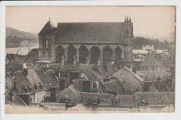 VERNON - EURE - VUE DE NOTRE DAME DE VERNON - Vernon