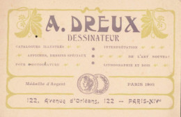 PARIS - 14 ème - DESSINATEUR  - A. DREUX - 122, AVENUE D' ORLEANS - CARTE COMMERCIALE ANCIENNE ART NOUVEAU - (8x12cm) - Distrito: 14