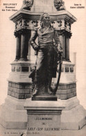 CPA - BELFORT - Statue Du Général LECOURBE Monument Des Trois Sièges (Sculpteur A. BARTHOLDI) - Edition J.B.Schmitt - Politieke En Militaire Mannen