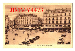 CPA - ANGERS - La Place Du Ralliement ( Bien Animée, Vieilles Voitures ) - Angers