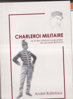 Charleroi Militaire - Bélgica