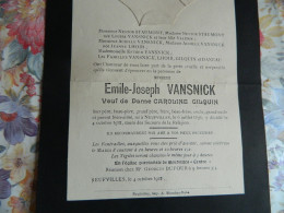 NEUFVILLES: FAIR PART DE DECE DE EMILE JOSEPH VANSNICK  VEUF CAROLINE GILQUIN 1836-1912 - Overlijden