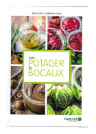 Mon Potager En Bocaux  Johan Attali RE TBE Co-auteur Guillaume Czerwédition Hachette 2015 - Gastronomia