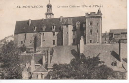 MONTLUCON  34  LE VIEUX CHATEAU - Montlucon