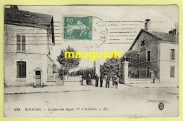 MILITARIA / CASERNES / 18 BOURGES / LE QUARTIER AUGER, 1er D'ARTILLERIE / ANIMÉE / 1910 - Casernas