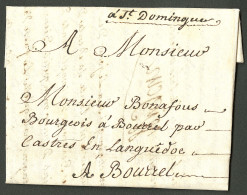 Lettre A St Domingue. Lettre Avec Texte Daté à L'Azyke Quartier D'Aquin Le 20 Mai 1773 Pour Castres. TB. - Haití