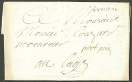 Lettre Tyburon (Jamet N°2) + "port Payé" (non Signalé). Lettre Avec Texte Daté Du 22 Novembre 1780 Pour Les Cayes. - TB. - Haití