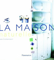 La Maison Naturelle (1998) De Jane Cumberbatch - Decorazione Di Interni