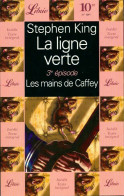 La Ligne Verte Tome III : Les Mains De Caffey (1996) De Stephen King - Fantásticos