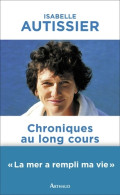 Chroniques Au Long Cours (2013) De Isabelle Autissier - Natura