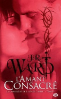 L'amant Consacré (2011) De J.R. Ward - Toverachtigroman