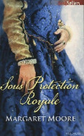 Sous Protection Royale (2012) De Margaret Moore - Romantiek