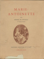 Marie-Antoinette (1936) De Pierre De Nolhac - Históricos