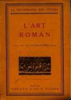 L'art Roman (1927) De Collectif - Art