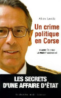 Un Crime Politique En Corse (1999) De Alain Laville - Política