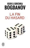 La Fin Du Hasard (2014) De Igor Bogdanov - Sciences