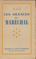 Les Silences Du Maréchal (0) De Collectif - Weltkrieg 1939-45