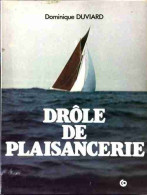 Drôle De Plaisancerie ! (1983) De Dominique Duviard - Sport