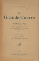 La Grande Guerre Au Jour Le Jour Tome II (0) De Gustave Hervé - Oorlog 1914-18