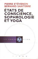 Etats De Conscience, Sophrologie Et Yoga (2006) De Bernard Etévenon - Salud