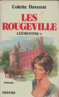 Les Rougeville Tome I : Clémentine (1979) De Colette Davenat - Romantik