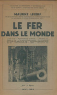 Le Fer Dans Le Monde (1942) De Maurice Lecerf - Wetenschap