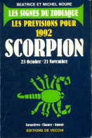Scorpion : Les Prévisions Pour 1992 (1991) De Michel Noure - Esoterismo
