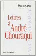 Lettres à André Chouraqui (1997) De Yvonne Jean - Religion