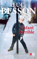 Enfant Terrible - Autobiographie (2019) De Luc Besson - Cina/ Televisión