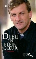 Dieu En Plein Coeur (2008) De Père Pere Rene-Luc - Religion