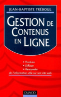 Gestion De Contenus En Ligne (2002) De Jean-Baptiste Treboul - Handel