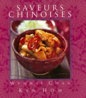 Saveurs Chinoises (2006) De Wynnie Hom - Gastronomie
